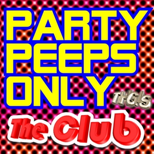 group image for The Club ' Start the party right ! '
